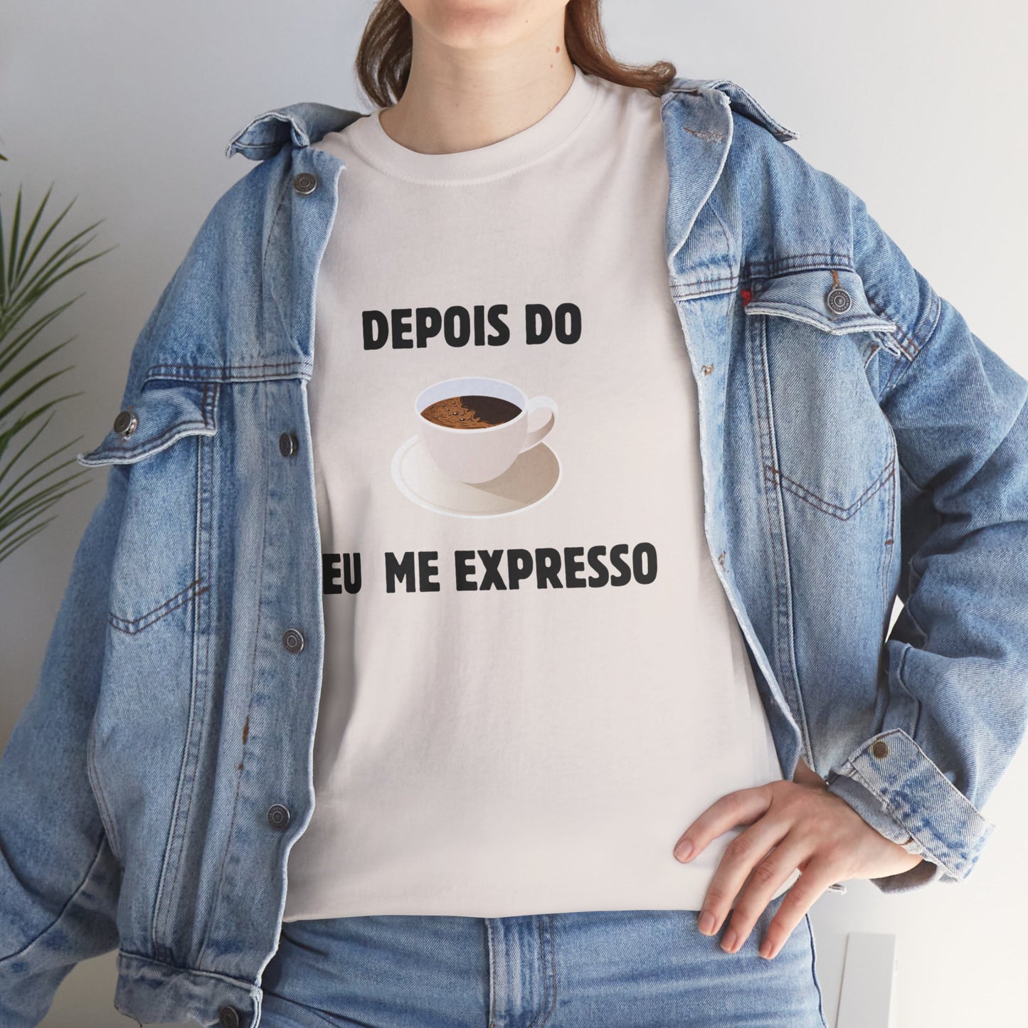 Camisa Depois do Café Eu Me Expresso