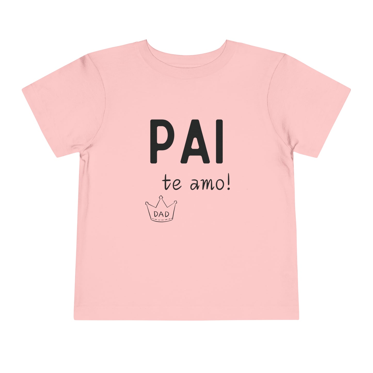 Camisa Toddler Pai te te amo!