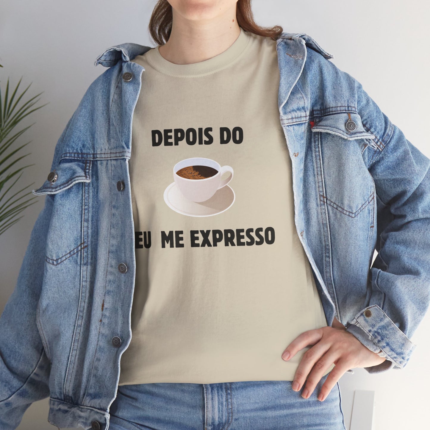 Camisa Depois do Café Eu Me Expresso