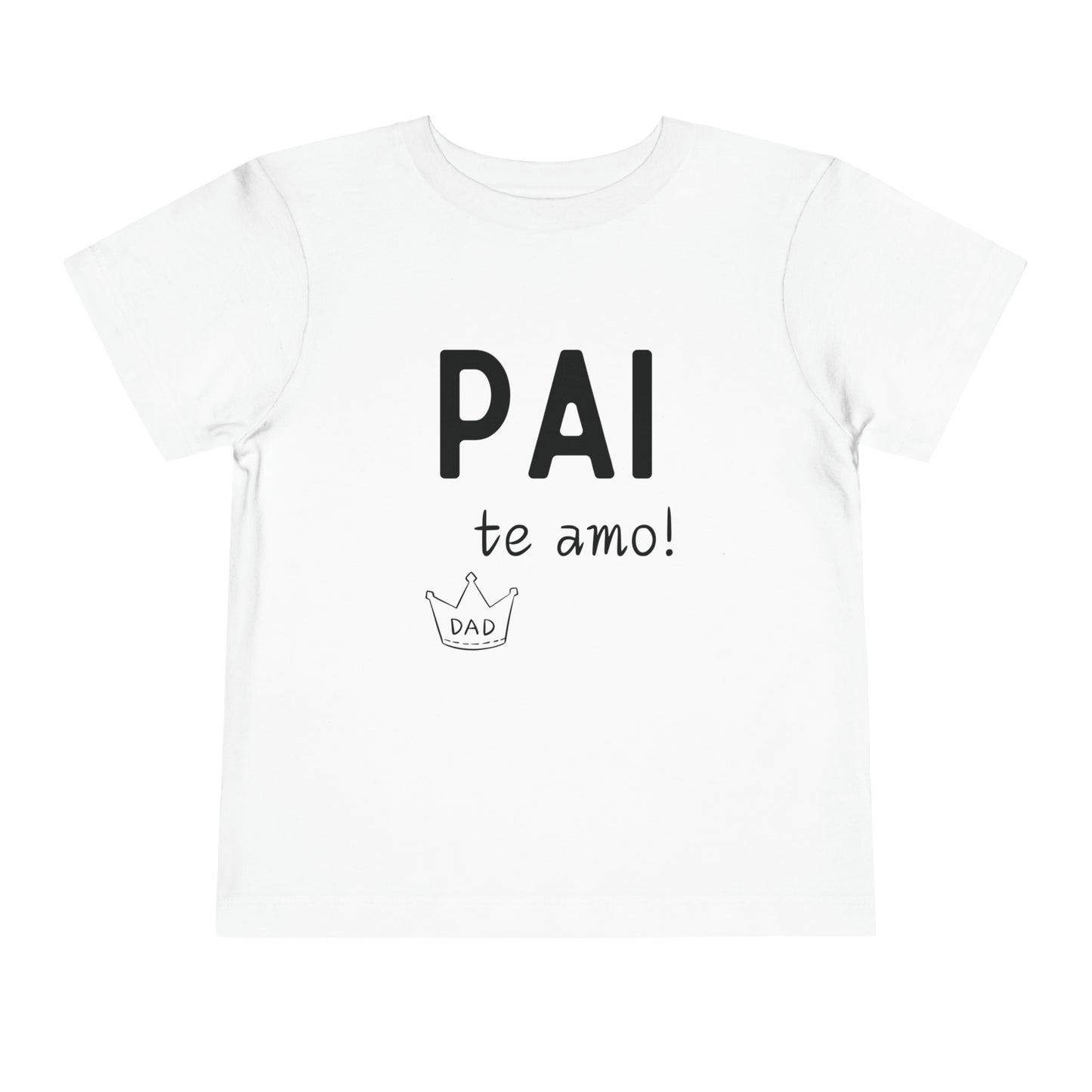 Camisa Toddler Pai te te amo!