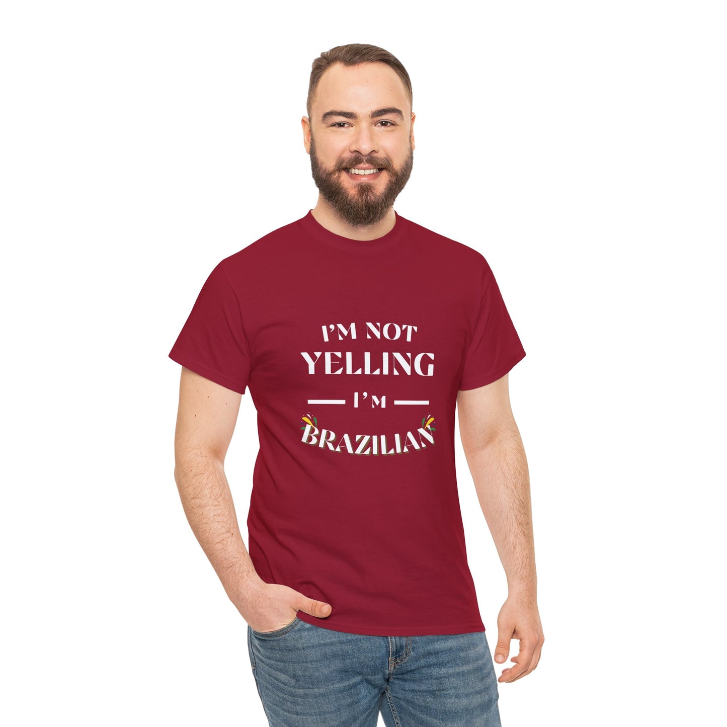 Camisa "I'm Not Yelling, I'm Brazilian"