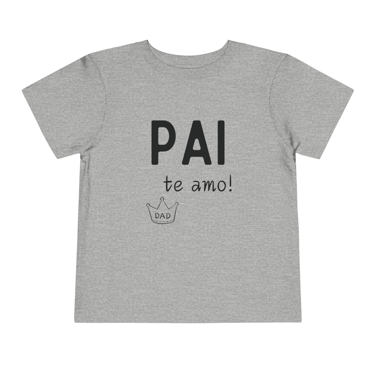 Camisa Toddler Pai te te amo!