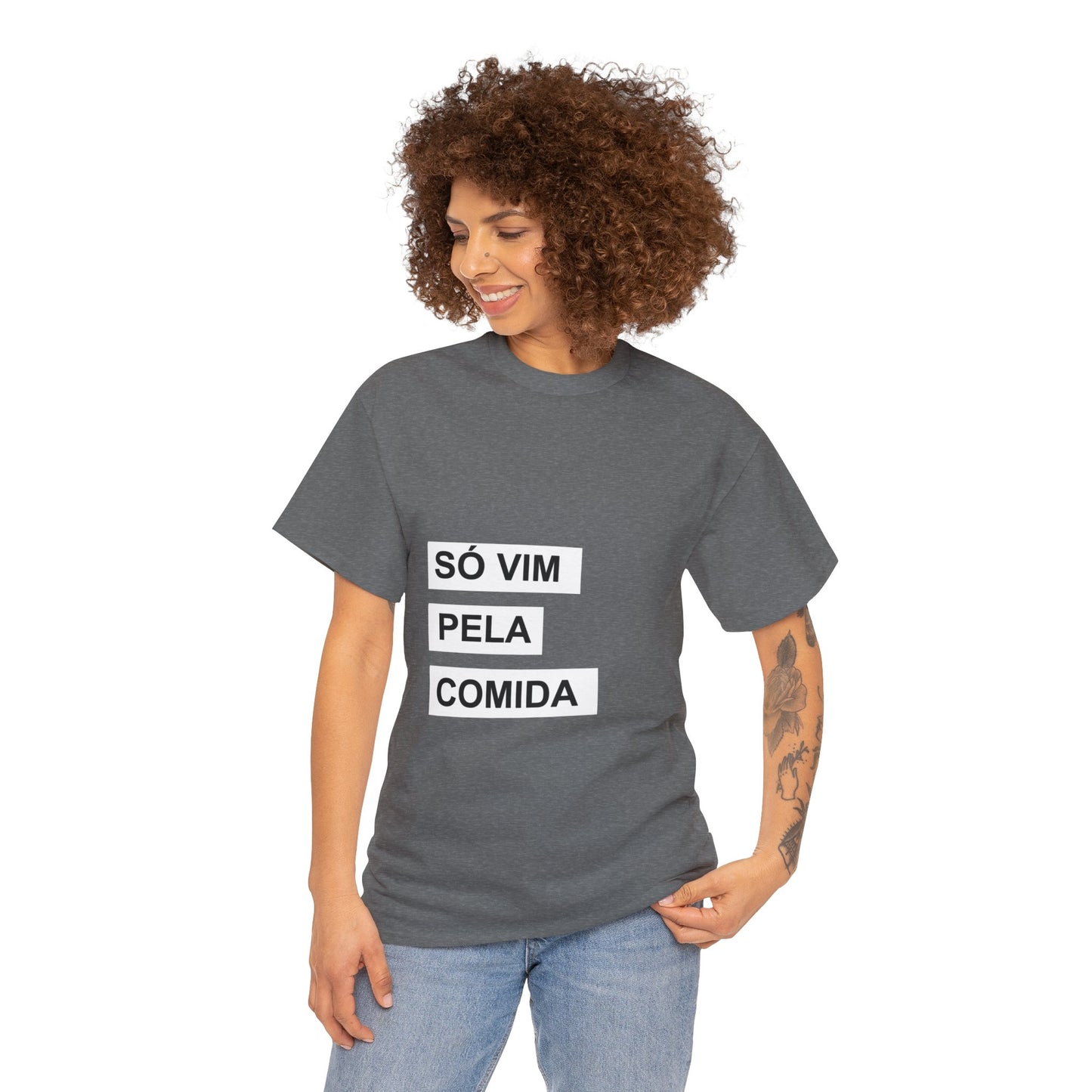 Camisa 'Só Vim Pela Comida'